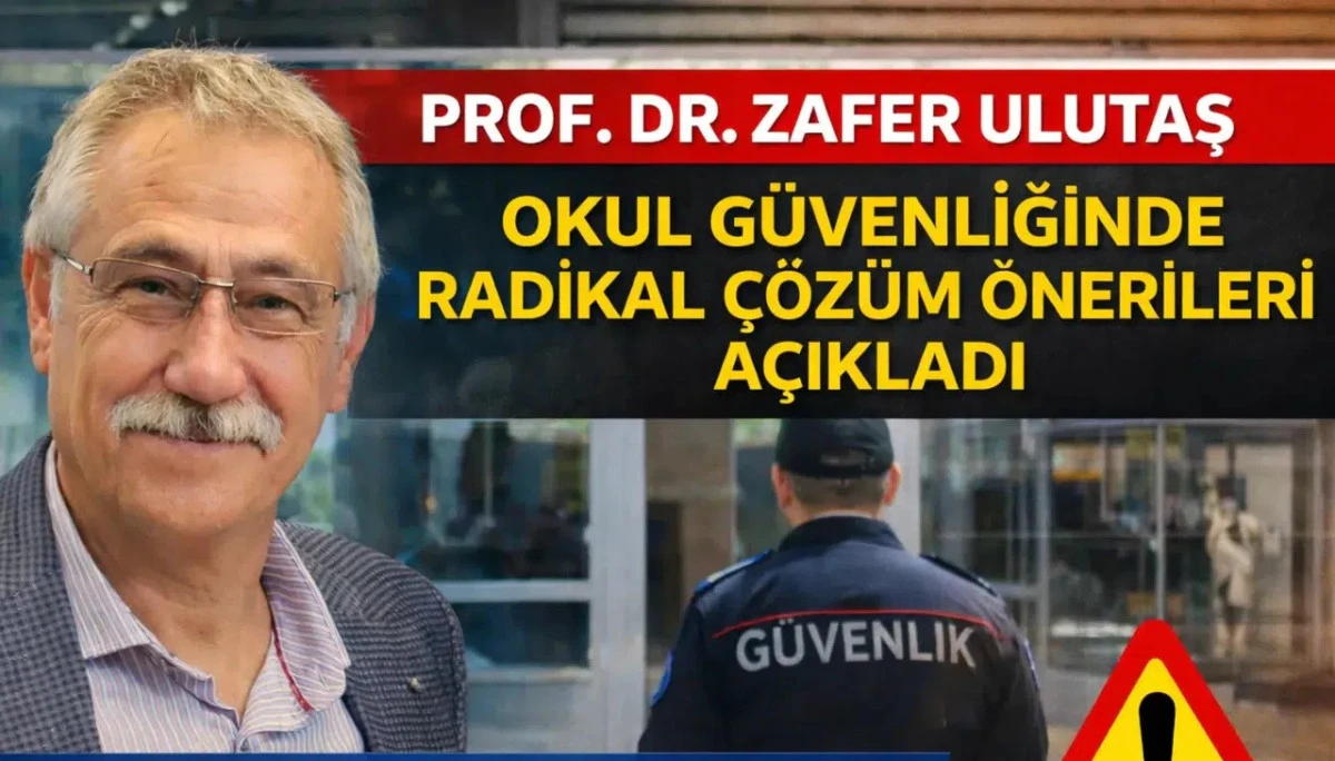 Prof. Dr. Zafer Ulutaş Okul G&uuml;venliğinde Yapısal Reform Paketini A&ccedil;ıkladı